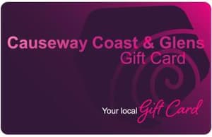 Causeway Coasts and Glens Gift Card